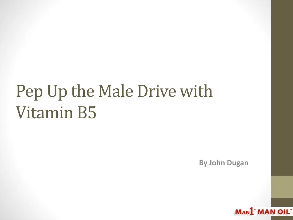 pep up the male drive with vitamin b5
