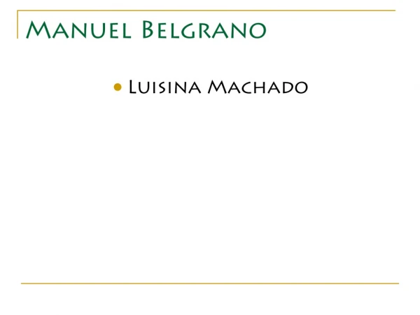 manuel belgrano - 5º b luisisna