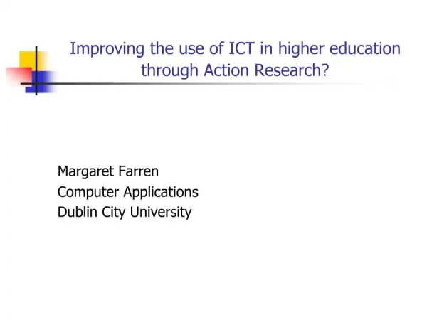 Improving the use of ICT in higher education through Action Research