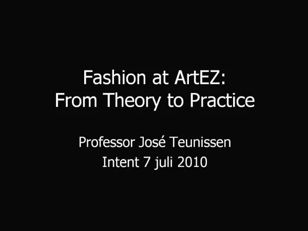 Fashion at ArtEZ: From Theory to Practice