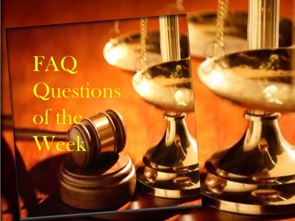 faq questions of the week