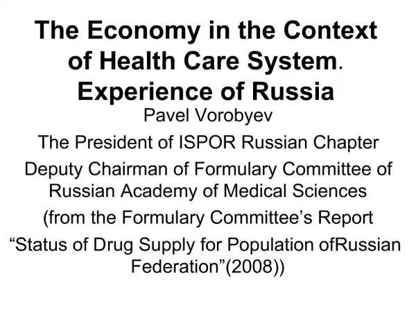 The Economy in the Context of Health Care System. Experience of Russia