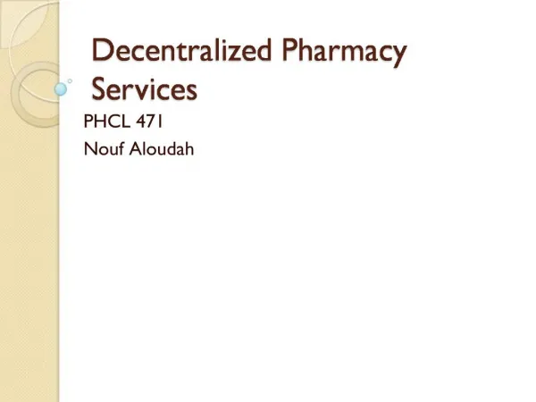 Decentralized Pharmacy Services