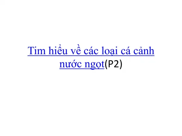 tim hi u v c c lo i c c nh n c ng t p2