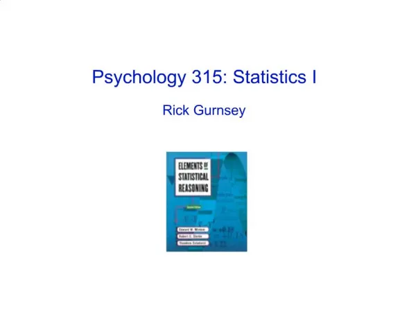 Psychology 315: Statistics I