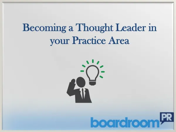 Becoming a Thought Leader in your Practice Area