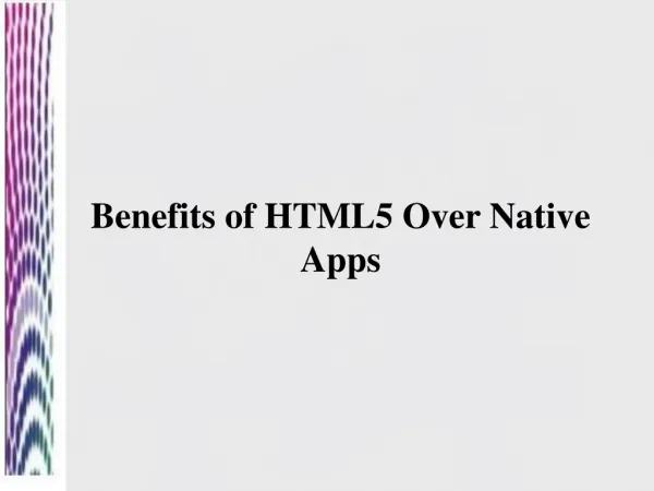 HTML5 Wins The Battle over native appps