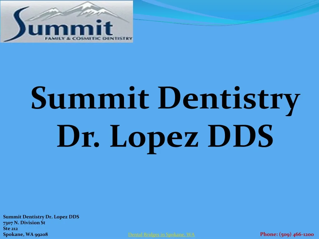 summit dentistry dr lopez dds