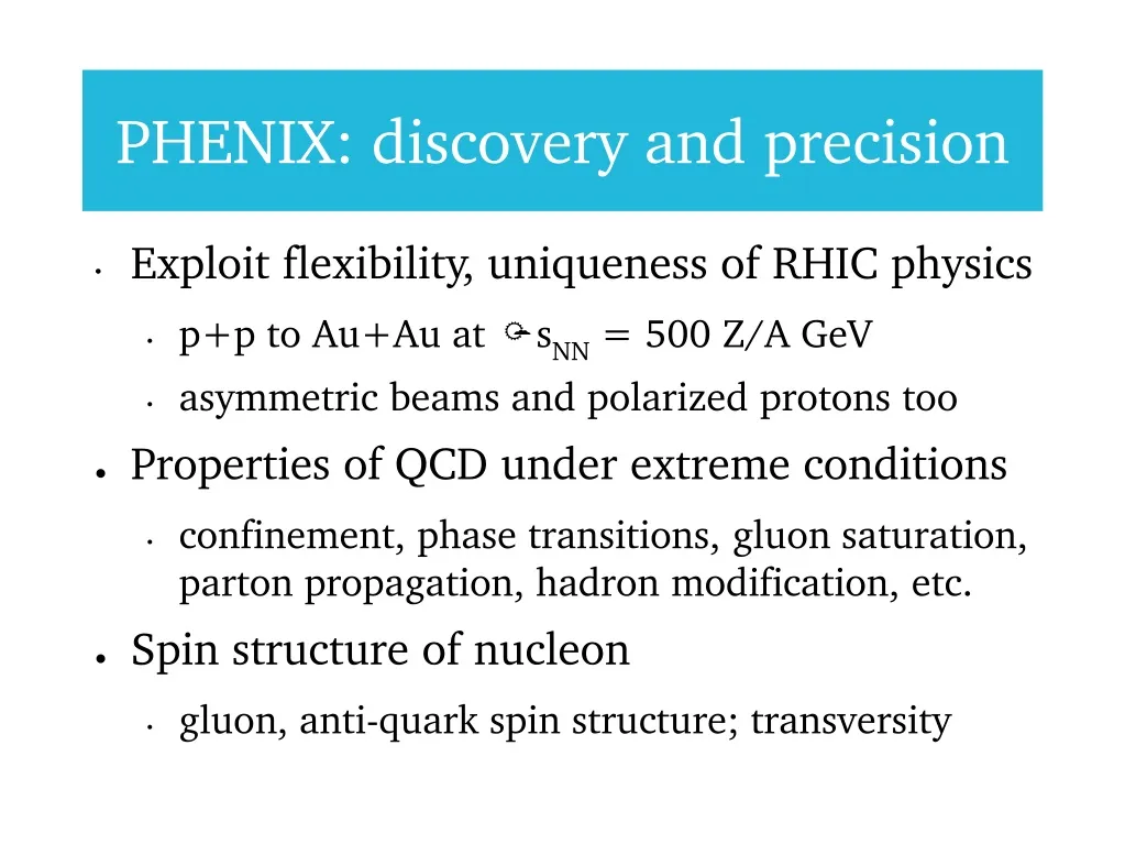 phenix discovery and precision