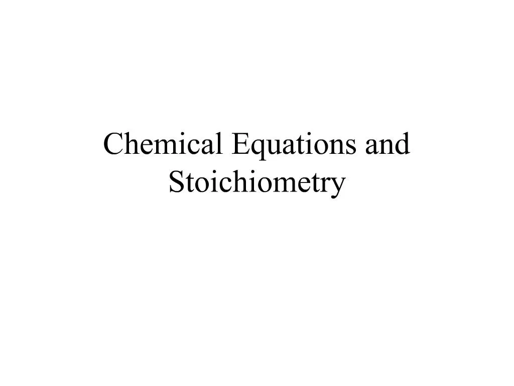 Ppt Chemical Equations And Stoichiometry Powerpoint Presentation Free Download Id1281062 0236