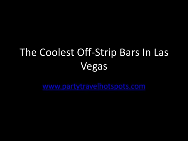 The Coolest Off-Strip Bars in Las Vegas