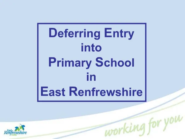 Deferring Entry into Primary School in East Renfrewshire