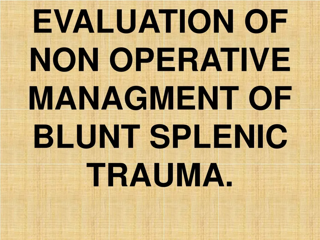 evaluation of non operative managment of blunt