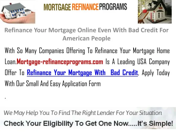 Refinance Your Mortgage Even With Bad Credit For Online Lend