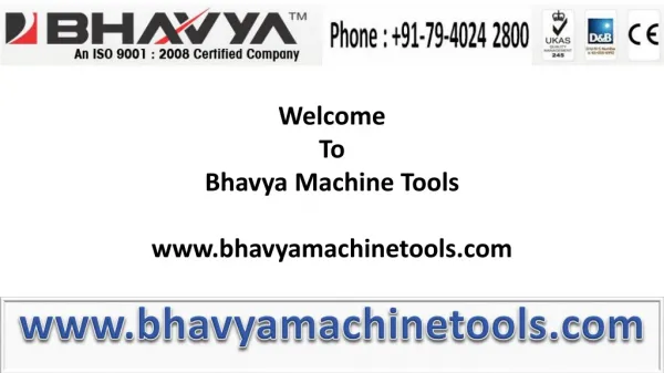Workshop Machinery for Metal Working by Bhavya Machine Tools