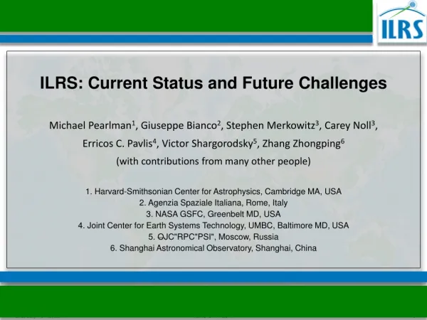 ILRS: Current Status and Future Challenges