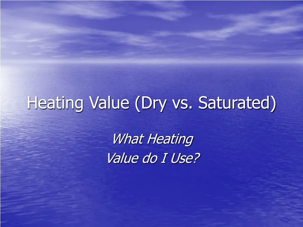 heating value dry vs saturated