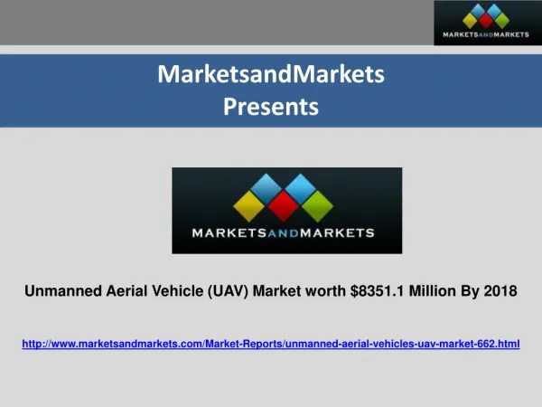 Unmanned Aerial Vehicle (UAV) Market worth $8351.1 Million B