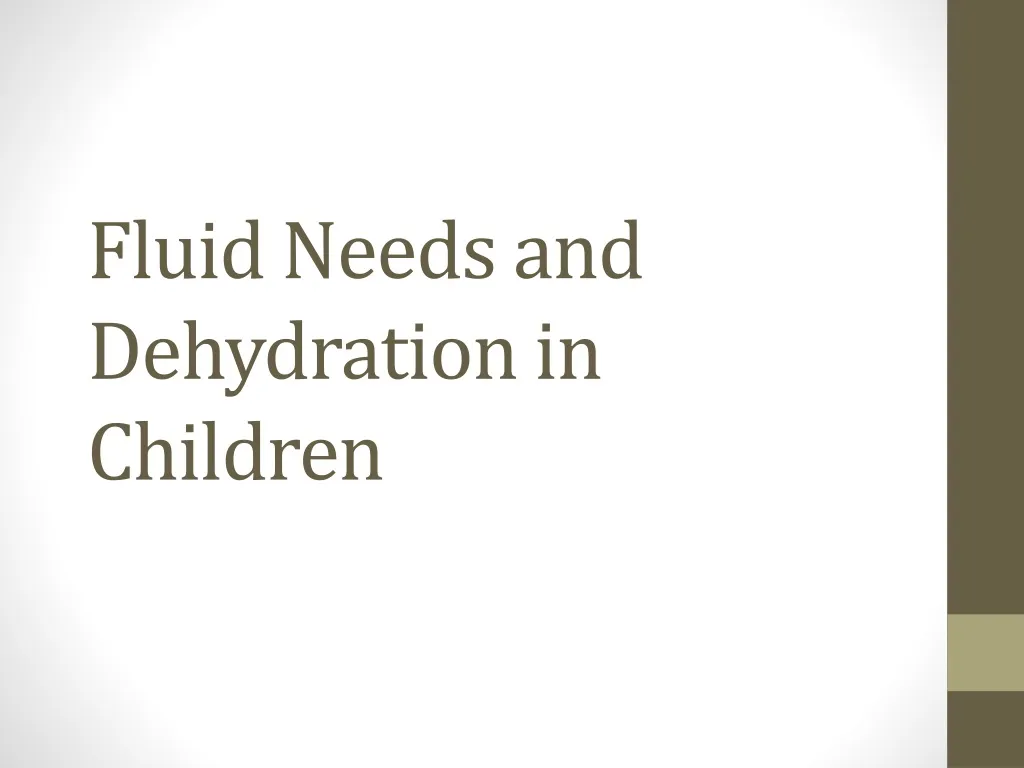 fluid needs and dehydration in children