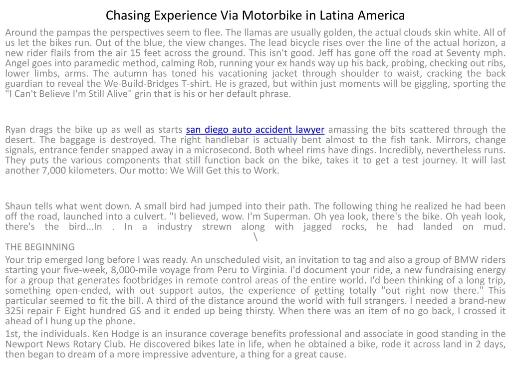 chasing experience via motorbike in latina america