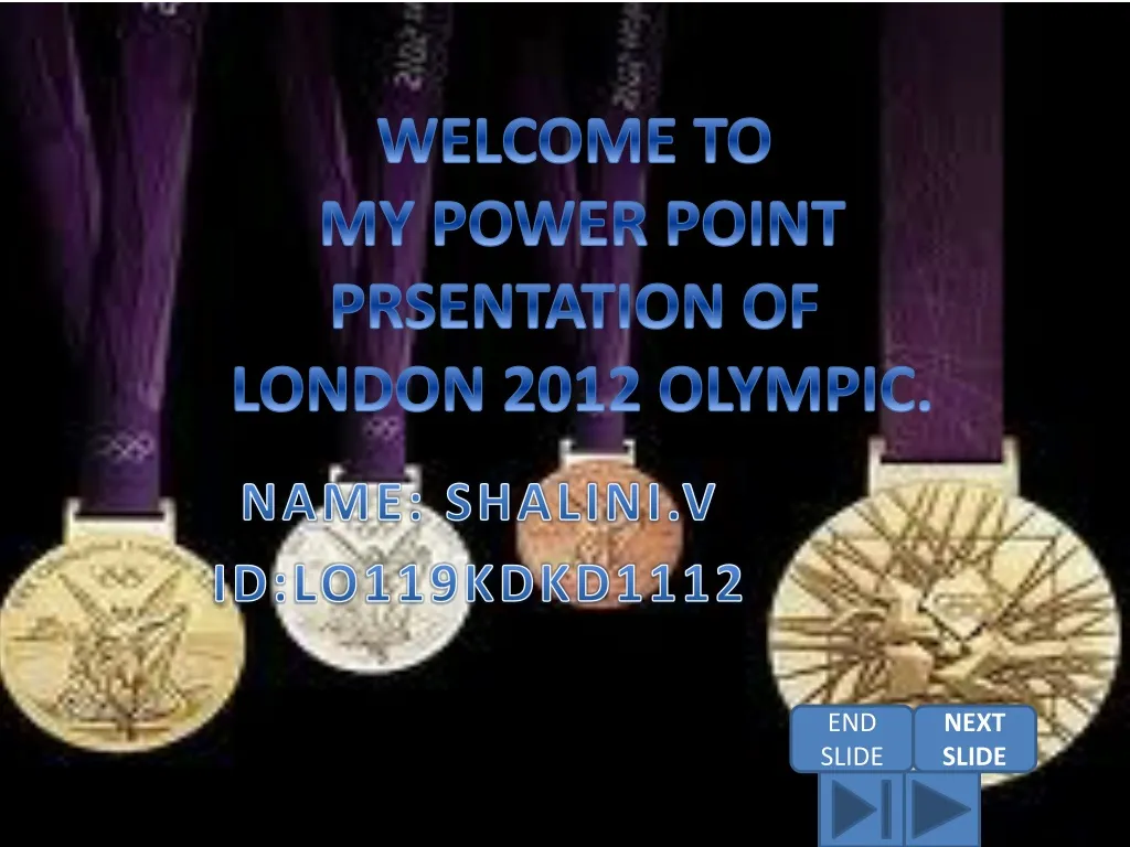 welcome to my power point prsentation of london 2012 olympic