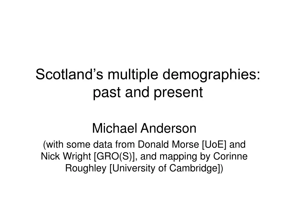 scotland s multiple demographies past and present