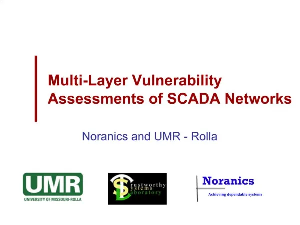 Multi-Layer Vulnerability Assessments of SCADA Networks