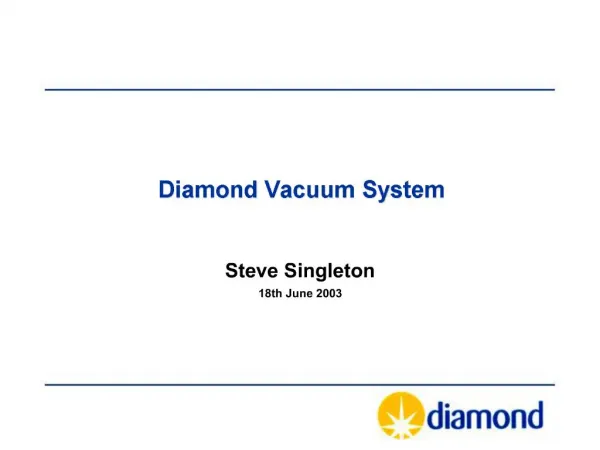 Diamond Vacuum System