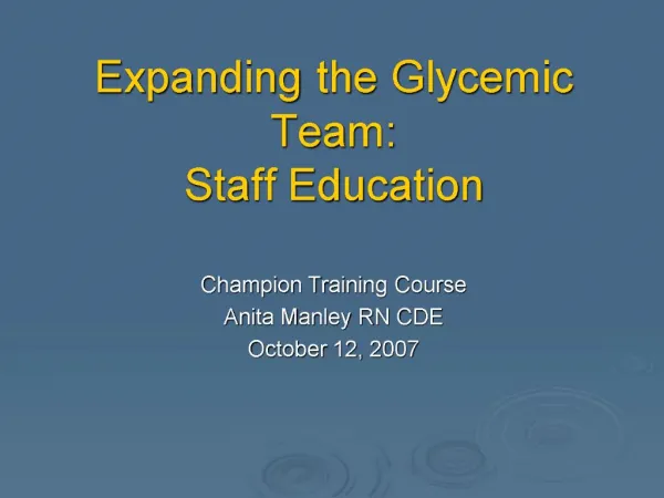 Expanding the Glycemic Team: Staff Education