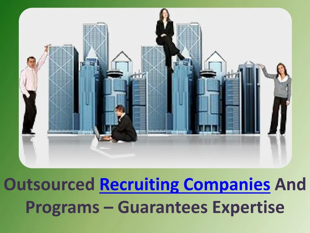 outsourced recruiting companies and programs
