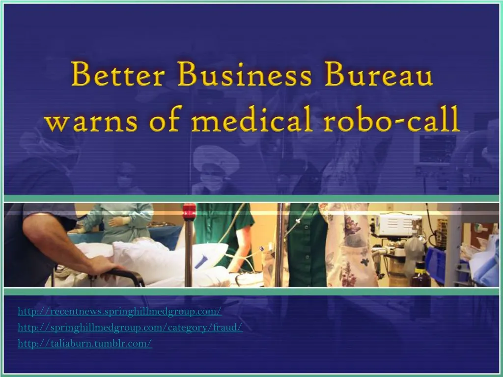 better business bureau warns of medical robo call