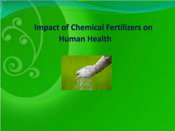 Impact of Chemical Fertilizers on Human Health