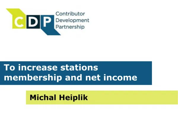 To increase stations membership and net income