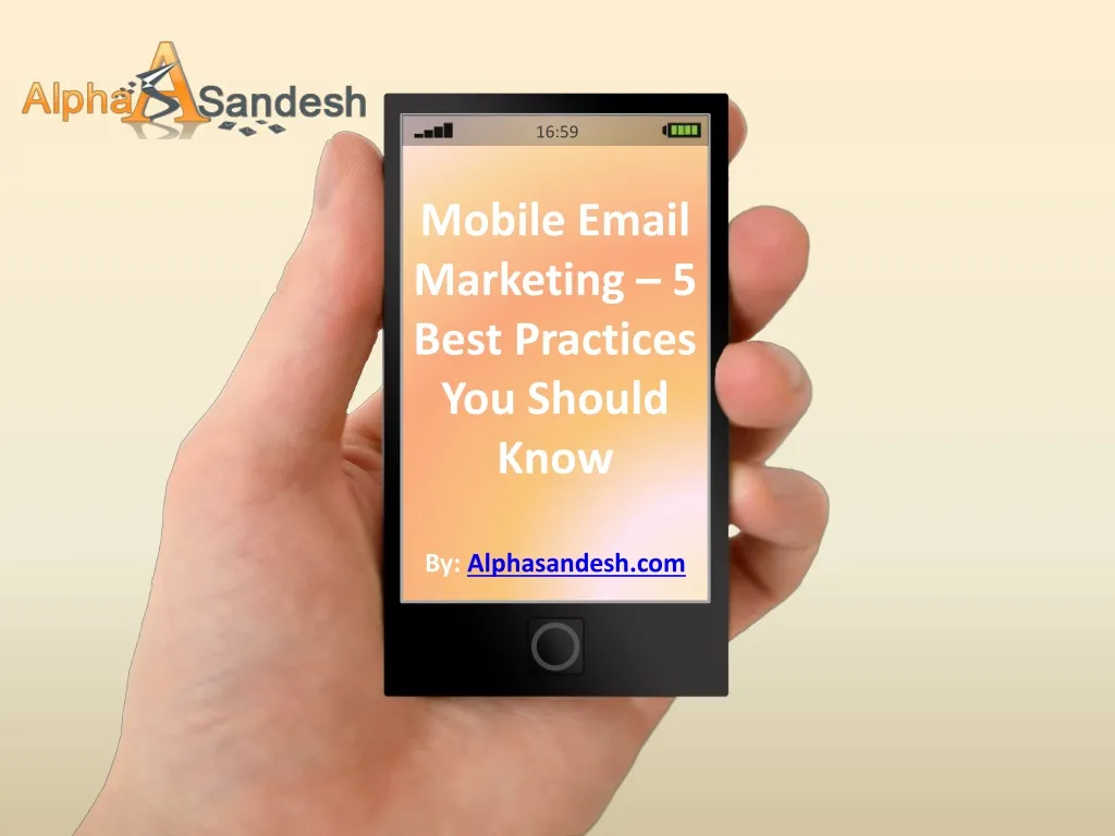 mobile email marketing 5 best practices