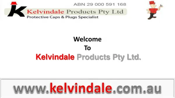 Caps & Plugs for Various Industries by Kelvindale Products