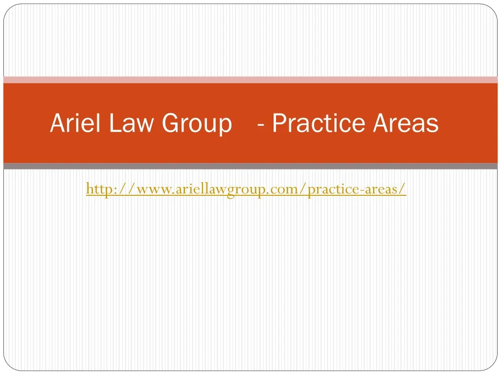 ariel law group practice areas