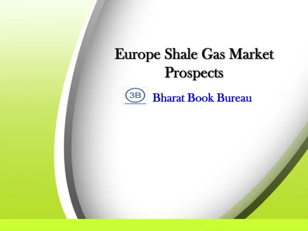 Europe Shale Gas Market Prospects