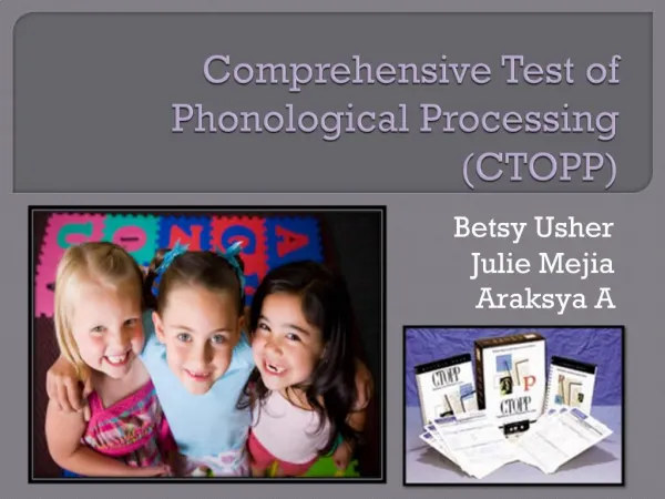Comprehensive Test of Phonological Processing CTOPP