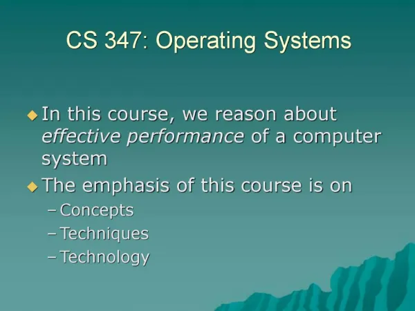 CS 347: Operating Systems