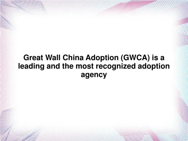 Great Wall China Adoption | Great Wall China Adoption Revie