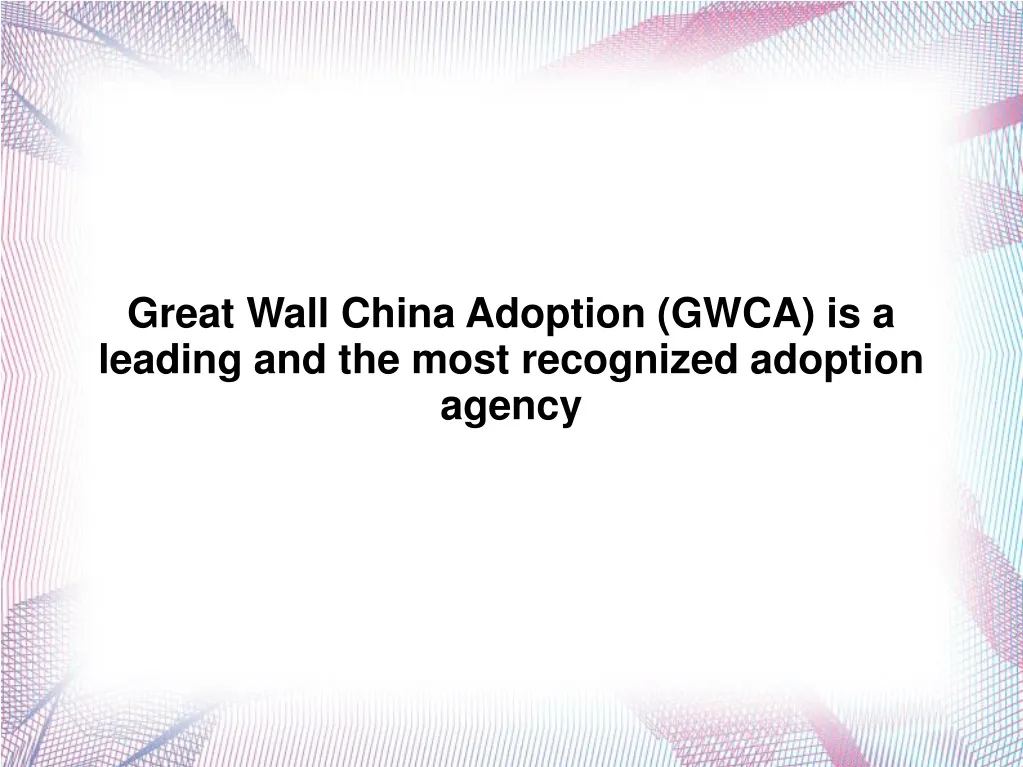 great wall china adoption facilitates