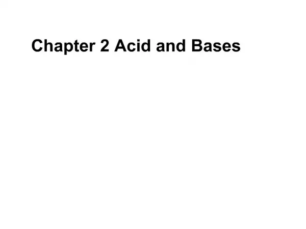 Chapter 2 Acid and Bases