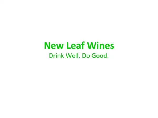 New Leaf Wines Drink Well. Do Good.