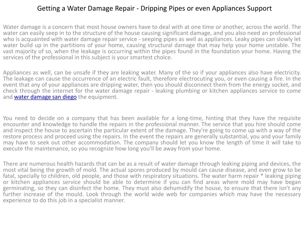 getting a water damage repair dripping pipes or even appliances support