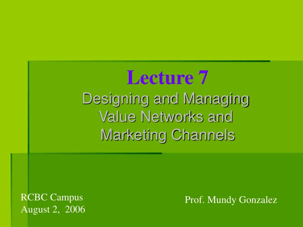 lecture 7 designing and managing value networks