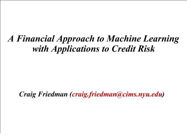 A Financial Approach to Machine Learning with Applications to Credit Risk