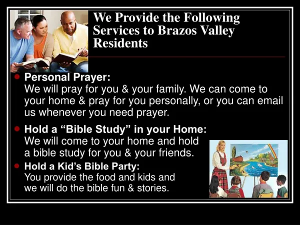 We Provide the Following Services to Brazos Valley Residents