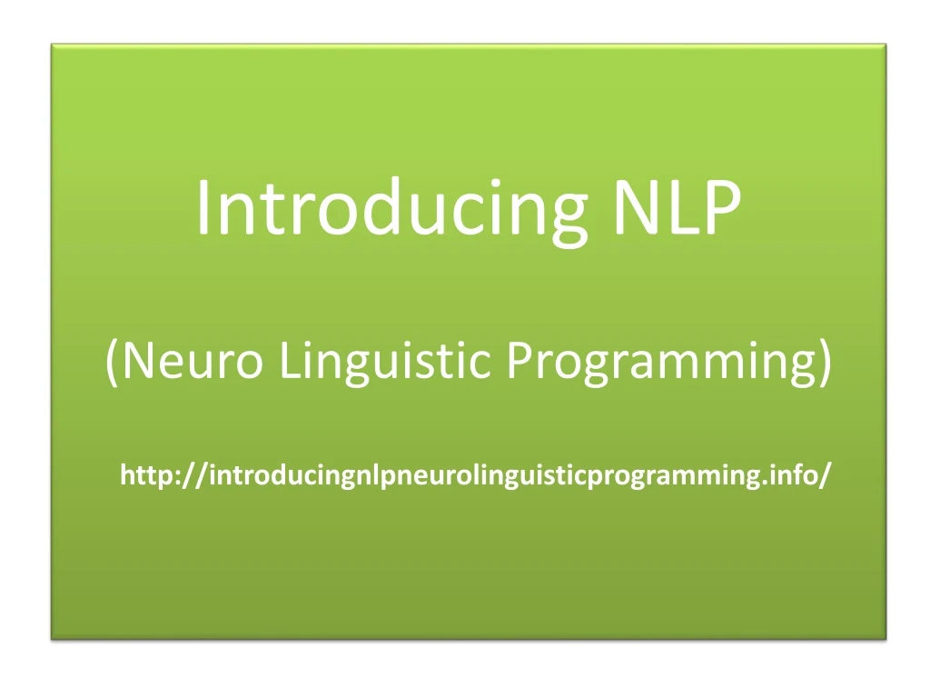 introducing nlp neuro linguistic programming