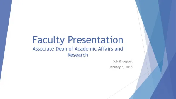 Faculty Presentation Associate Dean of Academic Affairs and Research