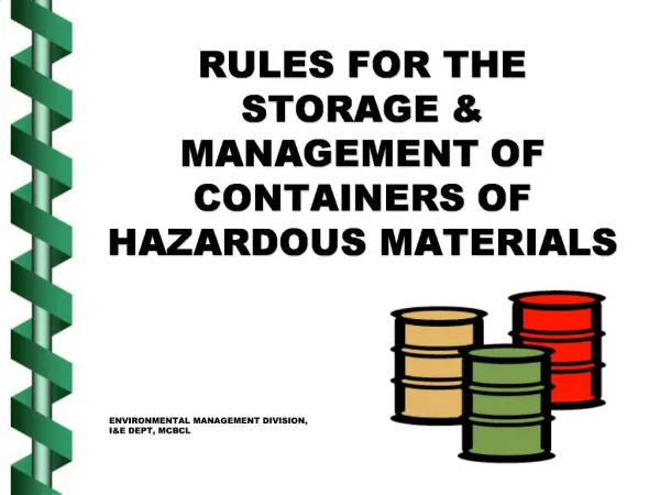 RULES FOR THE STORAGE MANAGEMENT OF CONTAINERS OF HAZARDOUS MATERIALS